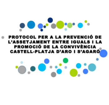 Protocol per a la prevenció de l'assetjament entre iguals i la promoció de la convivència  de Castell-Platja d'Aro i S'Agaró.