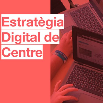  | Estrategia Digital de Centro (EDC) Generalitat de Cataluña