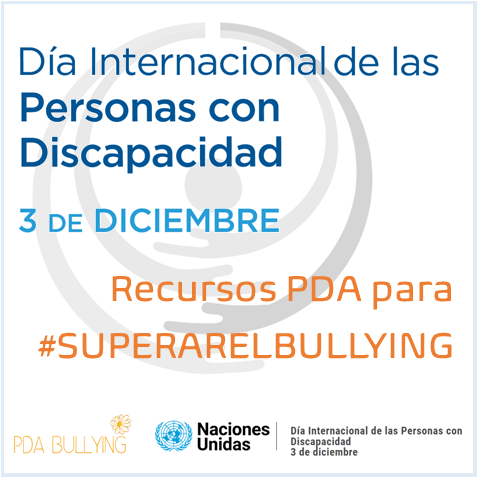 Recursos para Superar el Bullying con motivo del Día Internacional de las Personas con Discapacidad